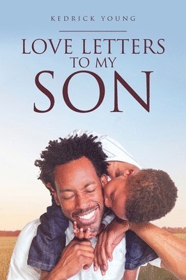 Love Letters to My Son 1