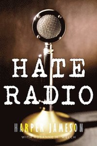 bokomslag Hate Radio