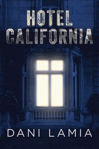 bokomslag Hotel California