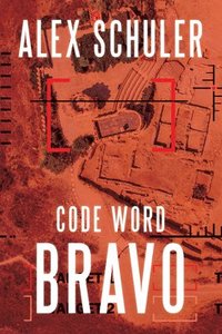 bokomslag Code Word Bravo: Volume 2