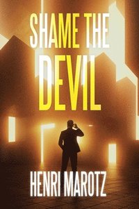bokomslag Shame the Devil