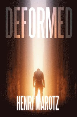 Henri Marotz - Deformed, Häftad