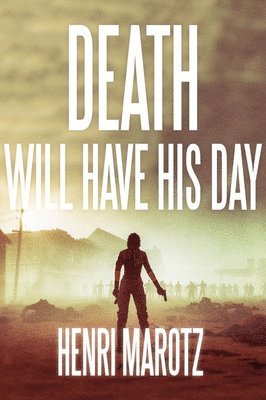 Death Will Have His Day: Volume 5 1