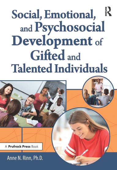 Anne Rinn - Social, Emotional, and Psychosocial Development of Gifted and Talented Individuals, Häftad