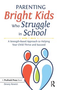 bokomslag Parenting Bright Kids Who Struggle in School