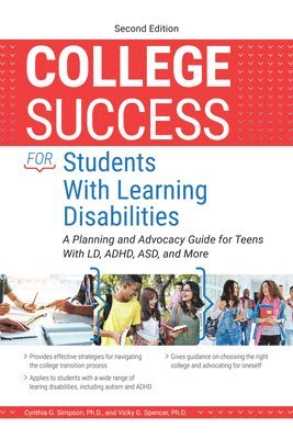 Cynthia G. Simpson, Vicky G. Spencer - College Success for Students With Learning Disabilities, Häftad