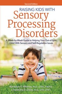 bokomslag Raising Kids With Sensory Processing Disorders