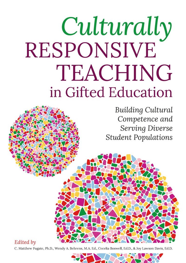 C. Matthew Fugate, Wendy A. Behrens, Cecelia Boswell, Joy Lawson Davis - Culturally Responsive Teaching in Gifted Education, Häftad