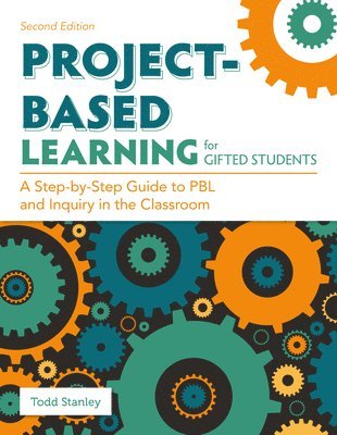 Project-Based Learning for Gifted Students 1