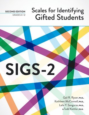 Scales for Identifying Gifted Students (SIGS-2) 1