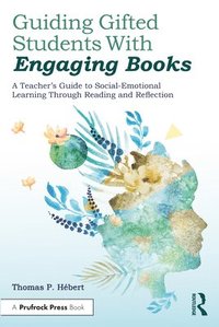 bokomslag Guiding Gifted Students With Engaging Books