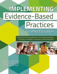 bokomslag Implementing Evidence-Based Practices in Gifted Education