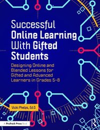 bokomslag Successful Online Learning with Gifted Students
