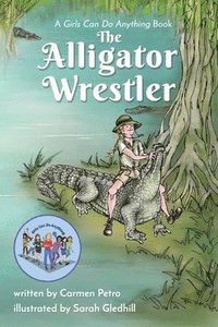 bokomslag The Alligator Wrestler