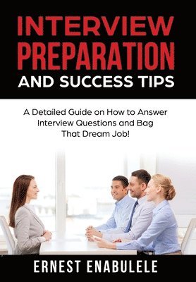 Interview Preparation and Success Tips 1