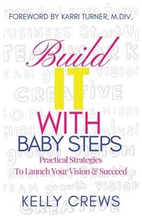 bokomslag Build It With Baby Steps