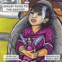 bokomslag Shelby Goes to the Dentist