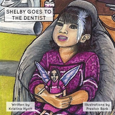 Shelby Goes to the Dentist 1