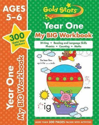 Gold Stars Year One My BIG Workbook (Includes 300 gold star stickers, Ages 5 - 6) 1
