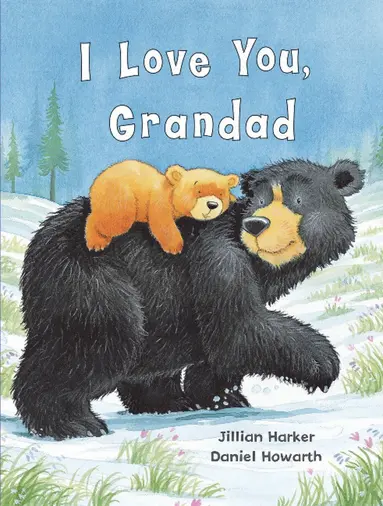 Jillian Harker - I Love You, Grandad, Inbunden