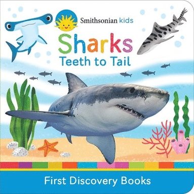 Jaye Garnett, Cottage Door Press - Smithsonian Kids Sharks: Teeth to Tail, Kartonnage