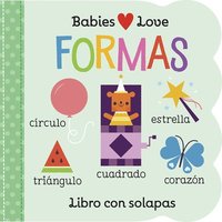 bokomslag Babies Love Formas / Babies Love Shapes (Spanish Edition)