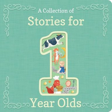 Jaye Garnett, Cottage Door Press - A Collection of Stories for 1-Year-Olds, Inbunden