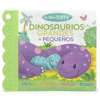 bokomslag Dinosaurios Grandes Y Pequeños / Dinosaurs Big & Little (Spanish Edition) (a Tuffy Book)