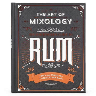 The Art of Mixology: Bartender's Guide to Rum 1