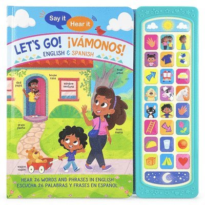 Say It, Hear It: Let's Go! ¡Vamonos! (Bilingual)
