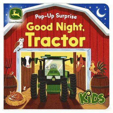 Jack Redwing, Cottage Door Press - John Deere Kids Pop-Up Surprise Good Night, Tractor, Kartonnage