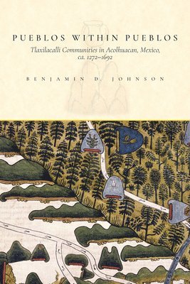 Benjamin Johnson - Pueblos within Pueblos, Häftad