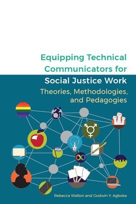 Equipping Technical Communicators for Social Justice Work