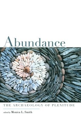 Monica L. Smith - Abundance, Häftad