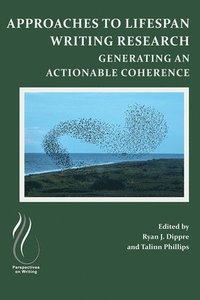 bokomslag Approaches to Lifespan Writing Research