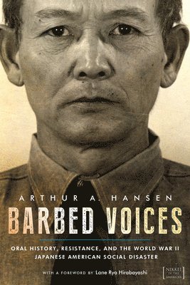 Arthur A. Hansen - Barbed Voices, Häftad