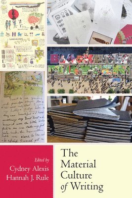 The Material Culture of Writing 1