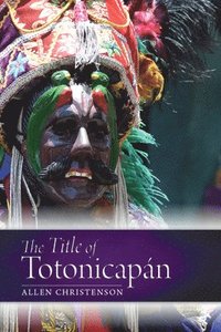 bokomslag The Title of Totonicapn