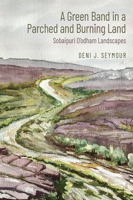 Green Band in a Parched and Burning Land