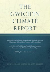 bokomslag The Gwich'in Climate Report