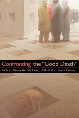 Confronting the &quot;Good Death&quot; 1