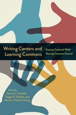 Writing Centers and Learning Commons 1