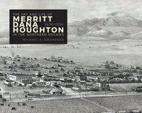 bokomslag The Art and Life of Merritt Dana Houghton in the Northern Rockies, 1878-1919