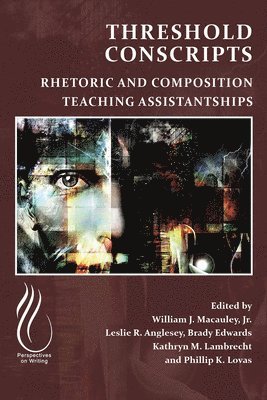 William J. Macauley, Leslie R. Anglesey, Brady Edwards, Kathryn M. Lambrecht, Phillip Lovas, William J. MacAuley - Threshold Conscripts, Häftad