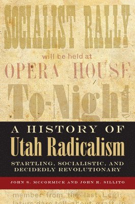 A History of Utah Radicalism 1