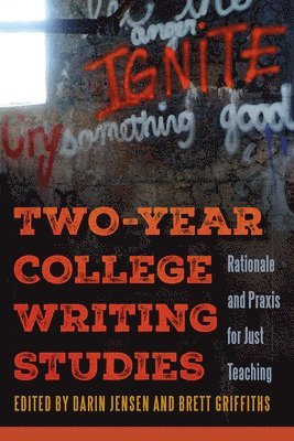 Darin Jensen, Brett Griffiths - Two-Year College Writing Studies, Häftad