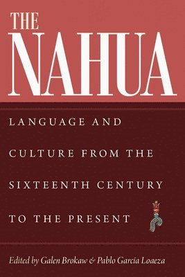 Galen Brokaw, Pablo Garcia Loaeza - Nahua, Häftad