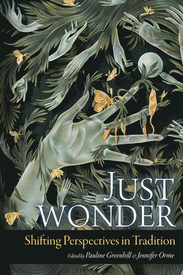 Pauline Greenhill, Jennifer Orme - Just Wonder, Häftad