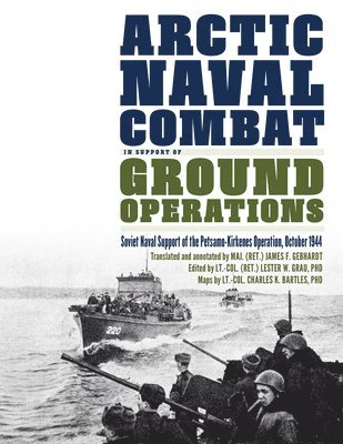 Arctic Naval Combat in Support of Ground Operations