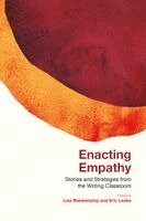 Lisa Blankenship, Eric Leake - Enacting Empathy, Inbunden